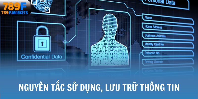 Nguyên tắc sử dụng, lưu trữ thông tin