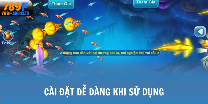 Cài đặt dễ dàng khi sử dụng